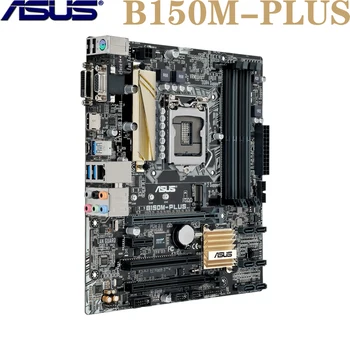 Folosit ASUS B150M-PLUS Pentru LGA-1151, Intel a 6-a/7-PROCESOR HDMI DVI USB3.1 M. 2 Tip C LGA1151 B150, Micro-ATX Desktop PC Placa de baza